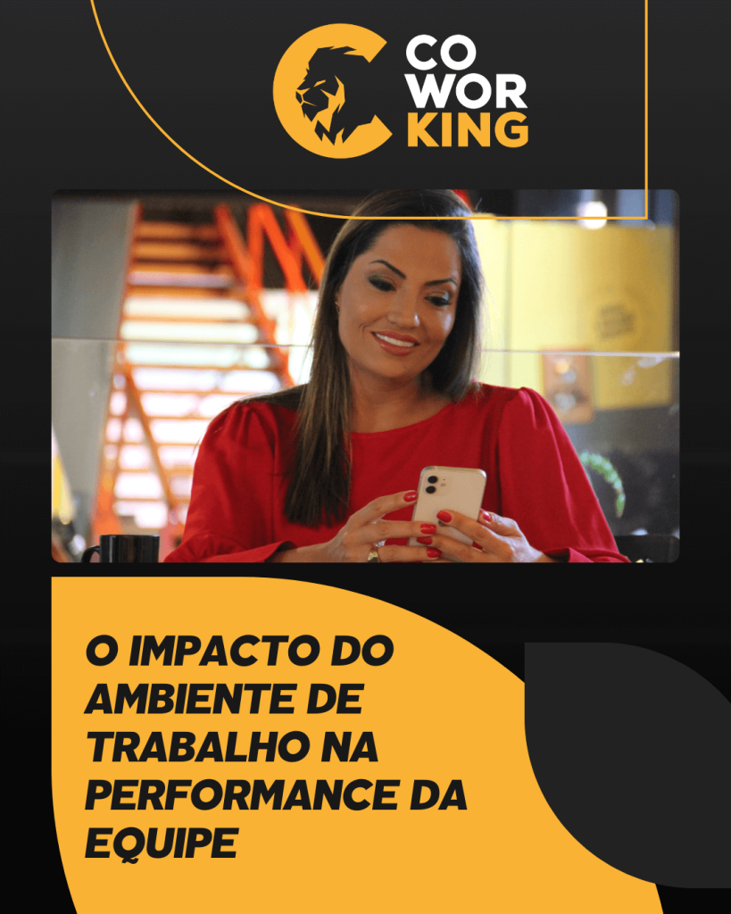 Impacto-do-ambiente-de-trabalho_King_Coworking _Campinas